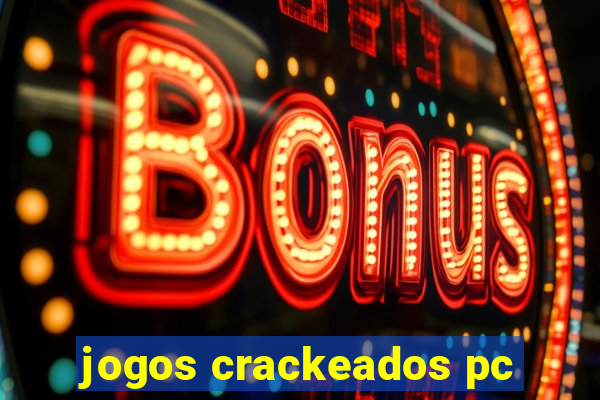 jogos crackeados pc